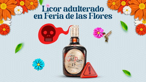 Cuidado con el consumo de licor adulterado durante la Feria de las Flores - Licores Medellín