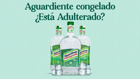 El Aguardiente si se congela ¿Está Adulterado? - Licores Medellín