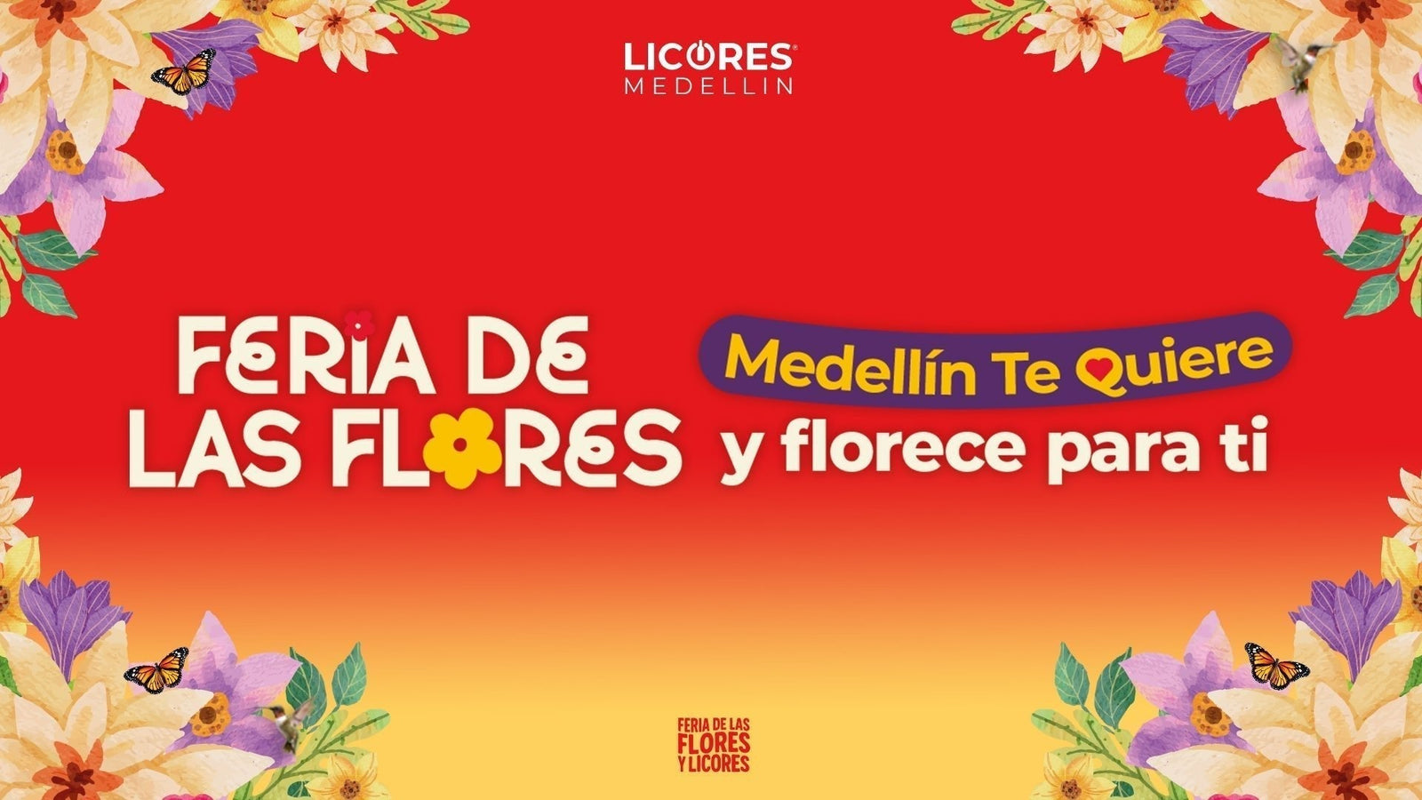 Feria de las Flores 2026, Fechas, Novedades y Programación Oficial en Medellín - Licores Medellín